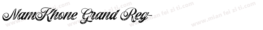 NamKhone Grand Reg字体转换